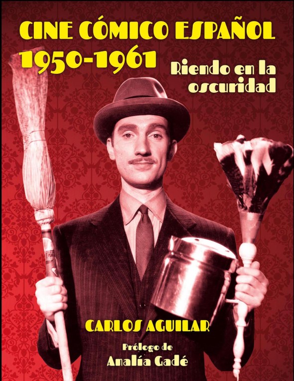 Portada del libro Cine cómico español 1950-1961. Riendo en la oscuridad