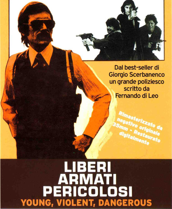Cartel original de Liberi armati pericolosi